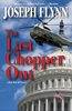 The Last Chopper Out