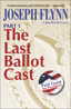 The Last Ballot Cast Part 1