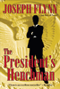 The President's Henchman